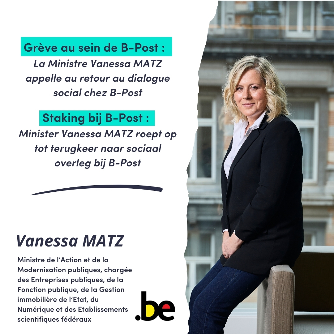 Grève au sein de B-Post : La Ministre Vanessa MATZ appelle au retour au dialogue social chez B-Post